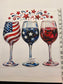 Choose Your Size Pressed Shirt  - Faux Painted Americana Wine Glasses