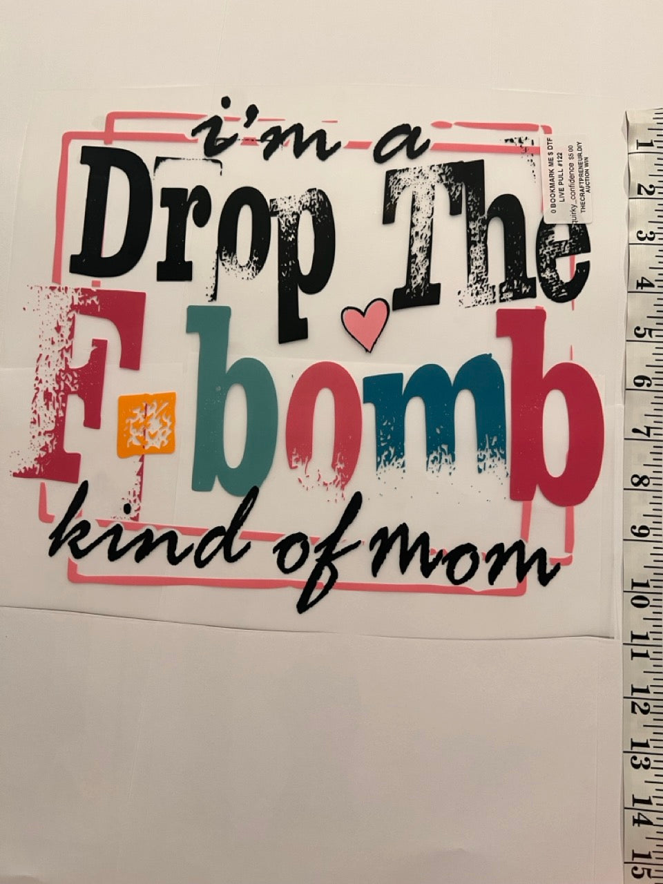 Choose Your Size Pressed Shirt  - I'm a "drop the F Bomb" kind of mom