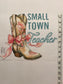 Press Your Own - Small Town Teacher Boot Graphic